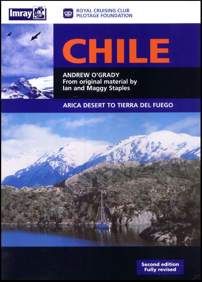 Chile: Arica Desert to Tierra del Fuego 2nd Ed.