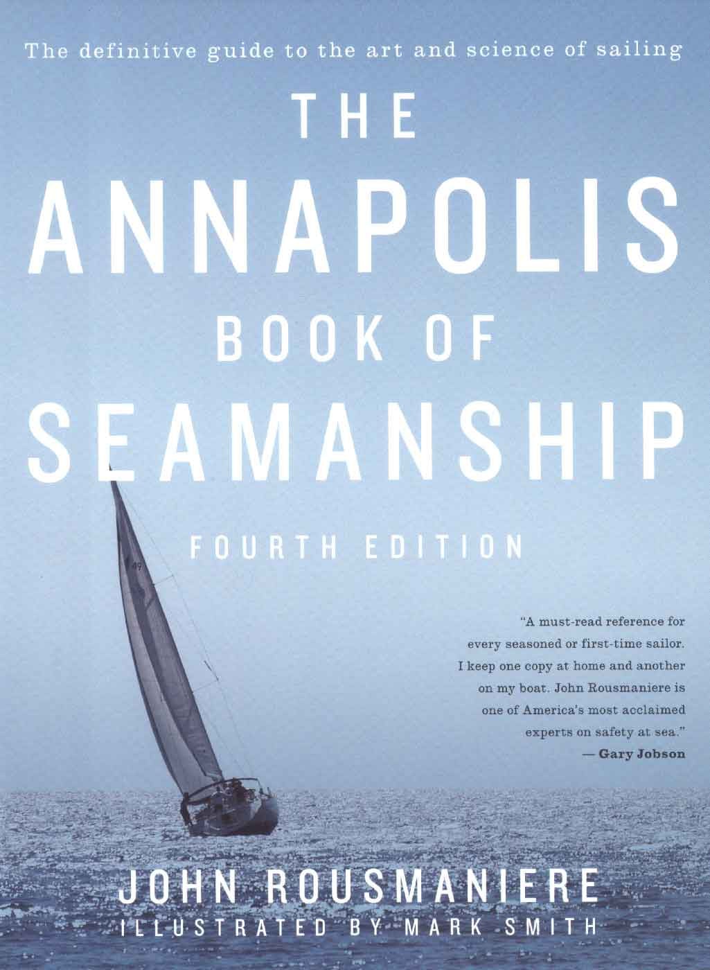 The Annapolis Book of Seamanship 4th Ed.